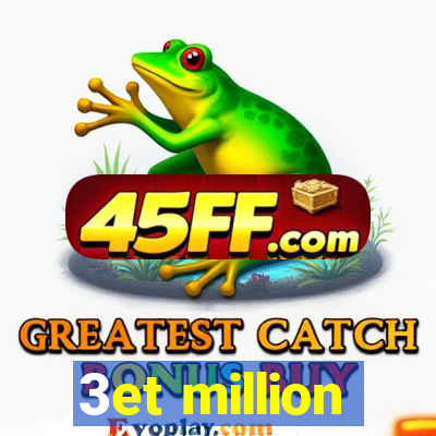 3et million